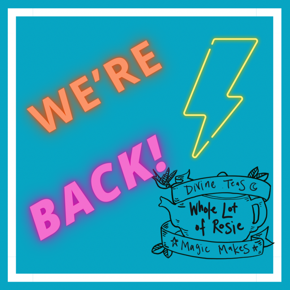 Neon sign with Blue background, Whole Lot of Rosie Logo and Flash, saying 'We're Back'